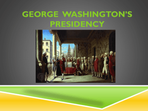 George Washington*s Presidency