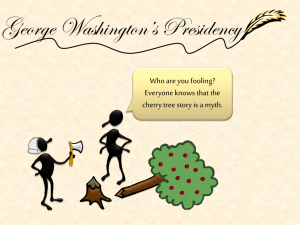 4.1 Notes - George Washington's Presidency