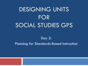 DESIGNING UNITS for SOCIAL STUDIES GPS