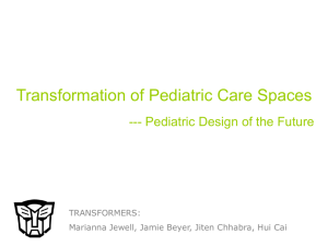 Transformation of Pediatric Care Space