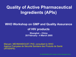 Active pharmaceutical ingredients (APIs)