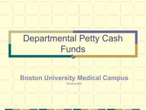 Departmental Petty Cash Funds - Boston University Medical Campus