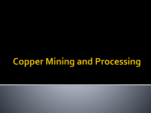 Copper Mining and Processing Presentation