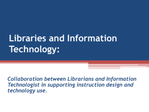 Libraries and Information Technology: