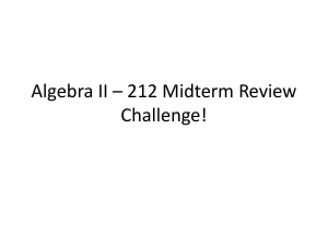 Algebra II – 212 Midterm Review Challenge!