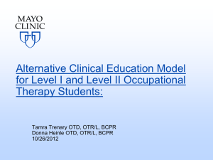 Alternative Clinical Education Model for Level I and Level II