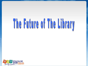 The Future of the Library - Brandeis IR
