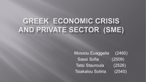 GreeK Economic CrisiS AND PRIVATE SECTOR (SME)