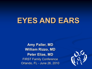 EYES AND EARS - Foundation for Ichthyosis & Related Skin Types