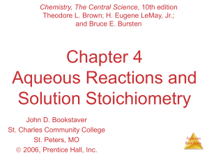 Chapter 4 Aqueous Reactions and Solution