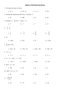 Algebra 1 Fall Final Exam Review 1. Five times the sum of r and j. a