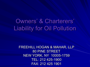 Owners' & Charterers' Liability for Oil Pollution