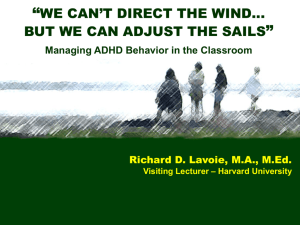 February, 2014 Managing ADHD Behavior in the Classroom