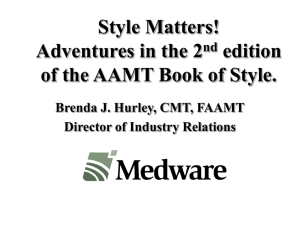 Style Matters! Adventures in the 2nd edition of the AAMT Book of Style.