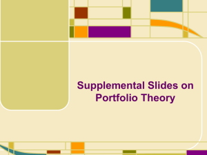 Portfolio Theory (Supplemental Slides)