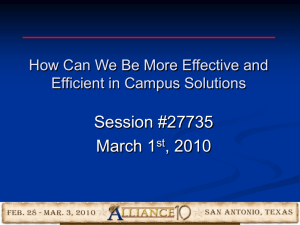 Can We Be More Effective and Efficient in Campus Solutions