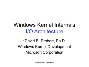 Windows Kernel Internals I/O Architecture