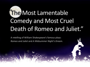 A Very Tragic Comedy About the Horrible Deaths of Romeo and Juliet.