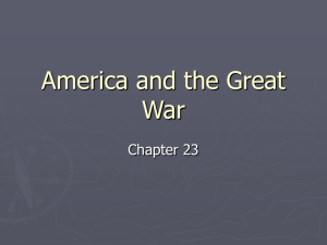 Ch 23 America and the Great War
