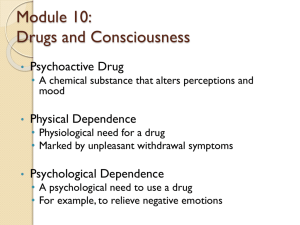 Consciousness: Powerpoint Notes, Module 10