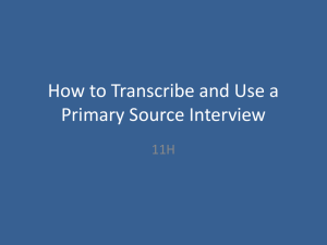 How to Transcribe and Use a Primary Source Interview