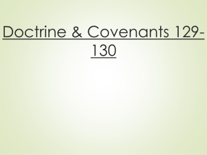 Doctrine and Covenants 129-130