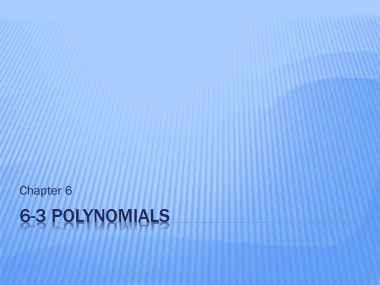 6 3 Polynomials Juan Diego Academy