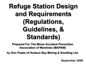 Refuge Station Design and Requirements