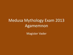 Medusa Mythology Exam 2013 Agamemnon
