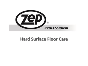 Hard Surface Floor Care How are the floor maintained?