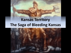 Kansas Territory The Saga of Bleeding Kansas