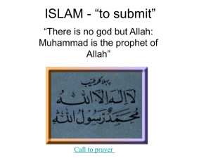 ISLAM - “to submit”