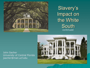 Slavery's Impact on the White South