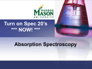 Absorption Spectroscopy Turn on Spec 20's