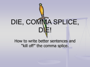 die, comma splice, die!