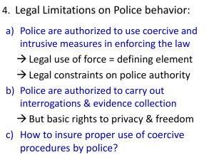 4. Legal Limitations on Police behavior: Major Issues