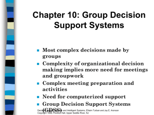 Chapter 10 Group Decision Support Systems