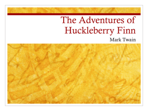 The Adventures of Huckleberry Finn