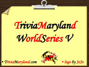 World Series V - TriviaMaryland.com
