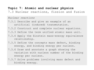 Topic 7_3__Nuclear reactions, fission and fusion