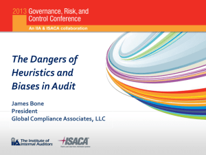 The Dangers of Heuristics and Biases in Audit James Bone