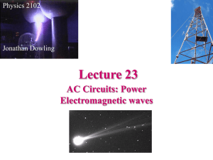 Power in AC Circuits - LSU Physics & Astronomy