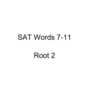 SAT words 7-11 and Root 2