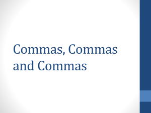 Commas, Commas and Commas