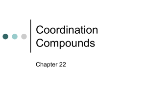 notes ch22 Coordination Compounds