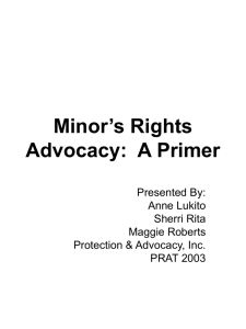 Minor's Rights Advocacy: A Primer
