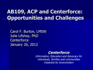 AB109, ACP and Centerforce - California State University, Fresno