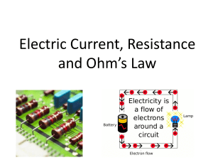 Electric Current, Resistance and Ohm's Law