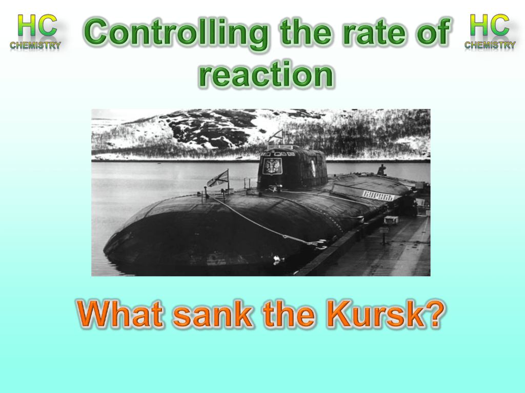 Lesson 11 12 What Sank The Kursk