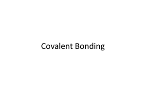 Covalent Bonding - Ms. Ose's Chemistry Website